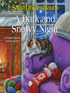 Cover image for A Dark and Snowy Night